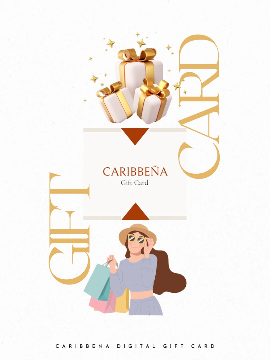 Give the gift of style with a Caribbeña online gift card.
